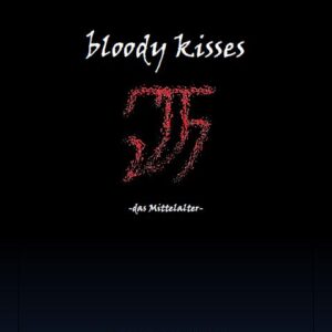 bloody Kisses - das Mittelalter
