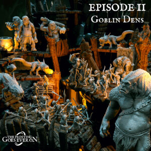 Episode 2 Goblin Dens