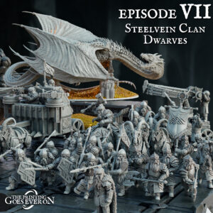 Episode 7 – Steelvein Clan Dwarves